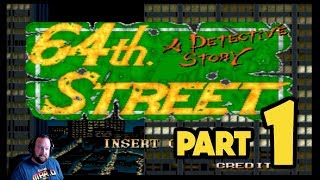 64th Street: A Detective Story Walkthrough, Gameplay, and Review Part 1 [World of Beat Em Ups]