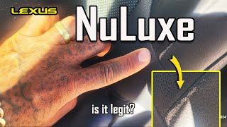 Is Lexus NuLuxe Leather Legit? (Abusive Use)