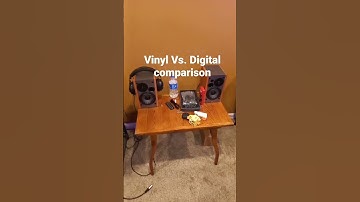 Thumbnail of Digital vs. Vinyl Comparison