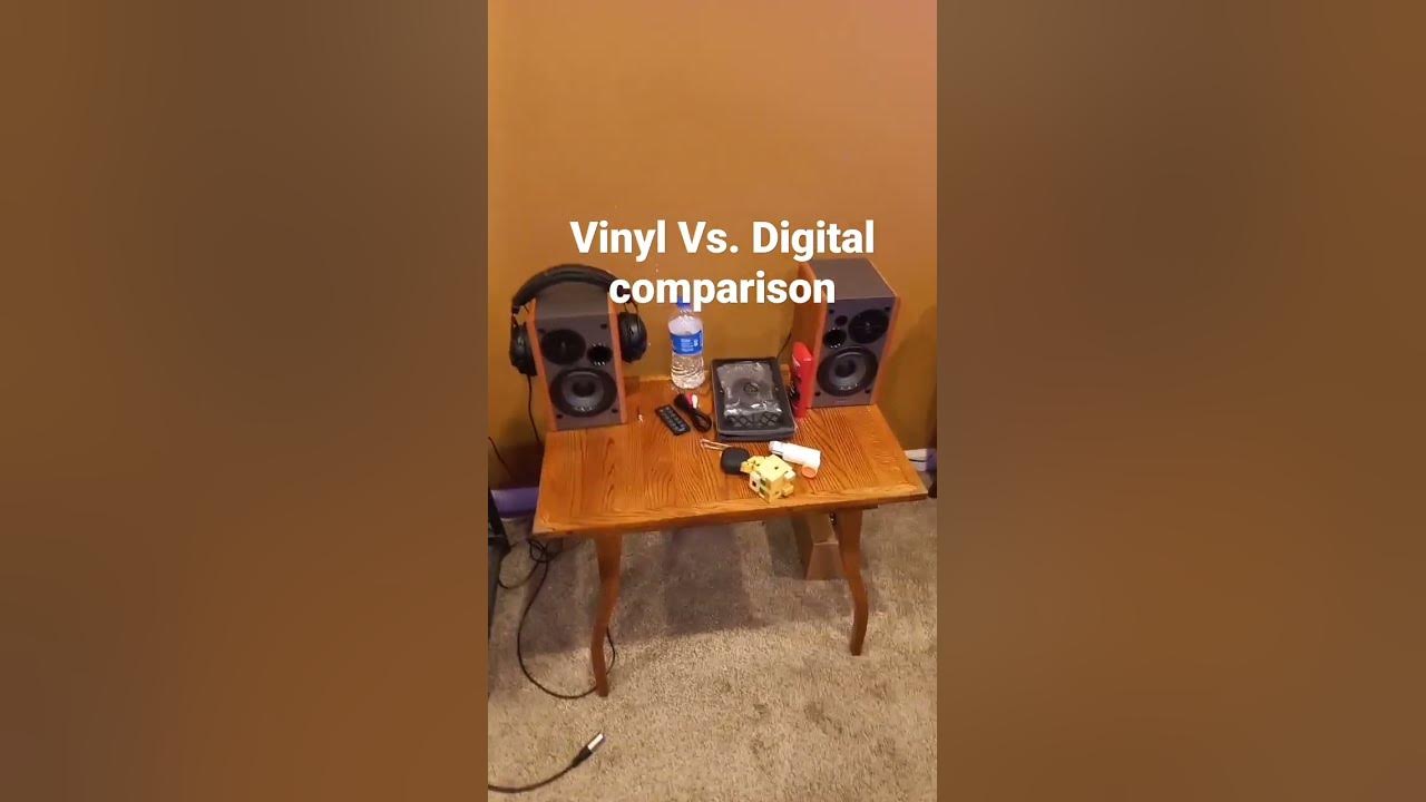 Digital vs. Vinyl Comparison