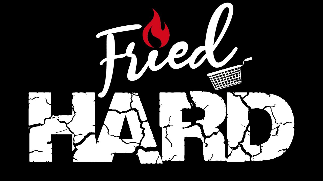 FRIED HARD Podcast Season 1 The Origin YouTube