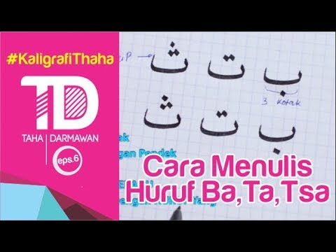 Belajarkhat Eps 6 Tutorial Menulis Huruf Ba Ta Tsa Untuk Belajarkhat Eps 6 Tutorial Menulis Huruf Ba Ta Tsa Untuk