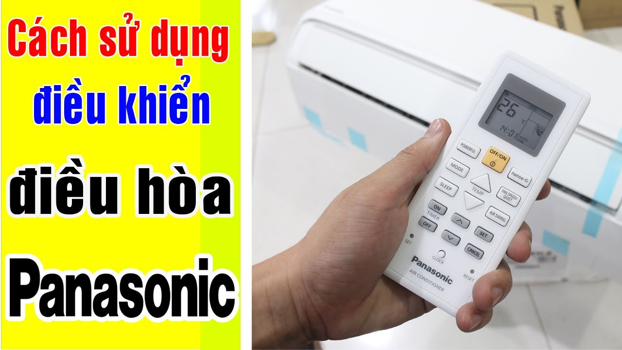 Cách sử dụng điều khiển điều hòa Panasonic N9WKH-8