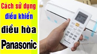 Hướng dẫn cách sử dụng điều khiển điều hòa Panasonic