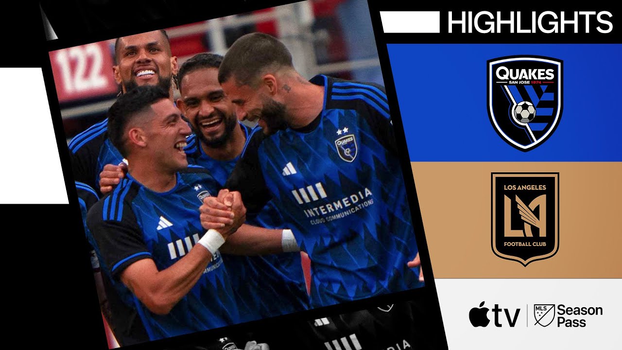 Video highlights for San Jose Earthquakes 3-1 Los Angeles FC