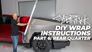 Cybertruck DIY Wrap Installation: Step-by-Step Guide to Vinyl Wrapping Bed Side Rear Quarter Panels