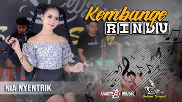 KEMBANGE RINDU | Nia Nyentrik | TERNODA MUSIC