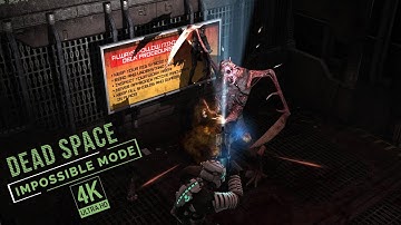 Dead Space 4K/60FPS - Chapter 7: Into the Void (Impossible Mode)