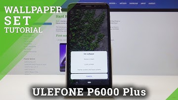 How to Change Wallpaper in ULEFONE P6000 Plus - Desktop Update