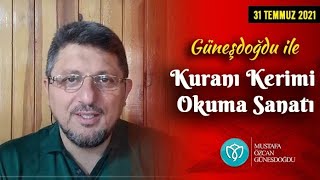 Kuran Okuma Sanatı Mustafa Özcan Güneşdoğdu