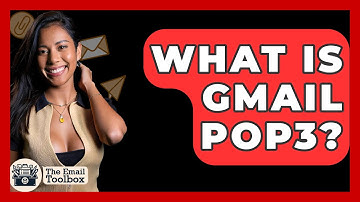 What Is Gmail POP3? - TheEmailToolbox.com