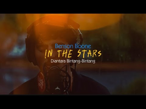 In The Stars - Benson Boone (Lirik dan Terjemahan)