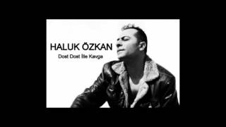 Haluk Özkan - Ağıt (1987 - Dost Dost İlle Kavga) Albümü
