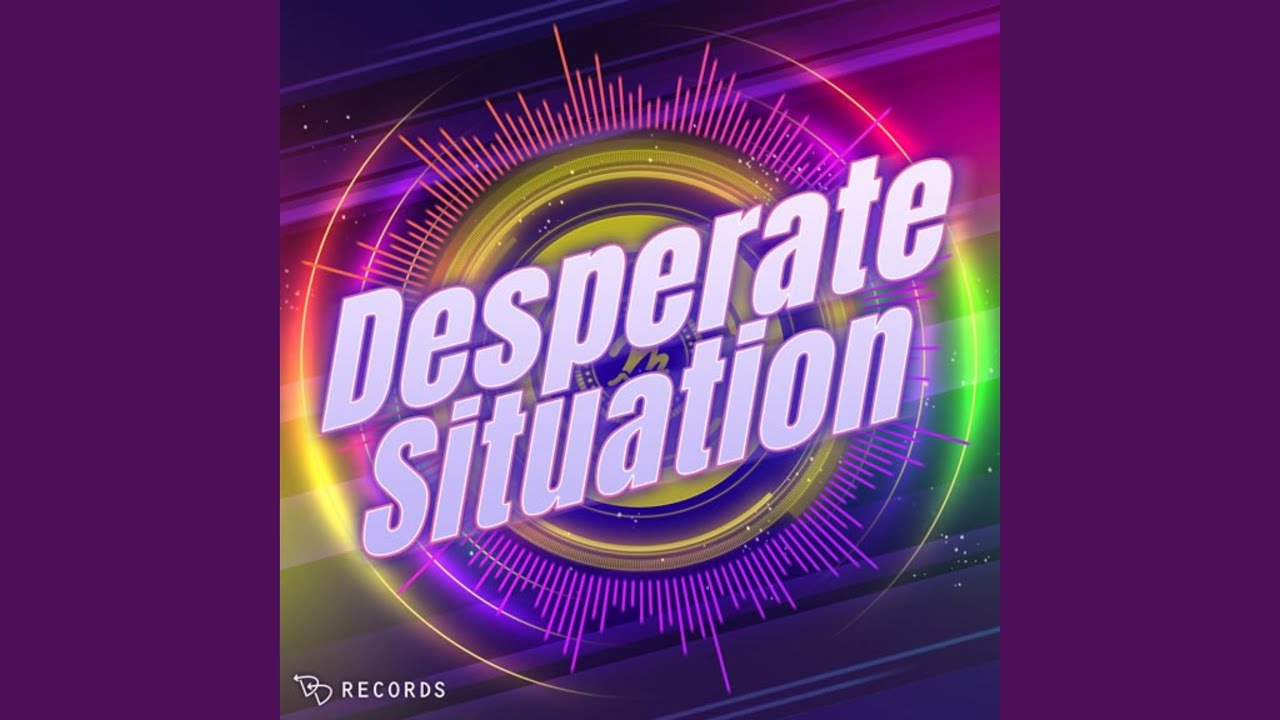 Watch Desperate Situation on YouTube Watch Desperate Situation on YouTube
