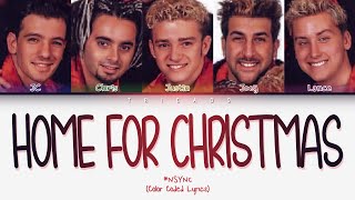 *NSYNC - Home For Christmas (Color Coded Lyrics)