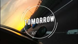 Tomorrow-Fly by midnight -tradução