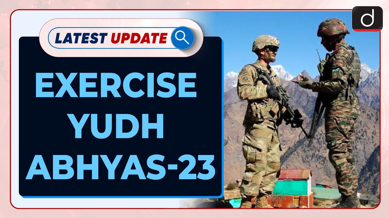 EXERCISE YUDH ABHYAS2023 Latest Update Drishti IAS English YouTube