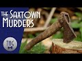 The Saxtown Murders of 1874