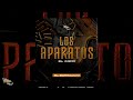 El Borrado M - Los Aparatos (El Wero) // #LCR ESCUCHALA COMPLETA EN #spotify