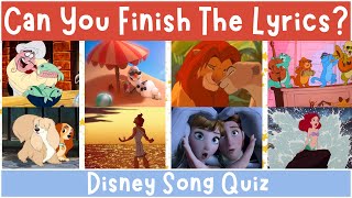 Can You Finish the Disney Song Lyrics? | Disney Songs Quiz