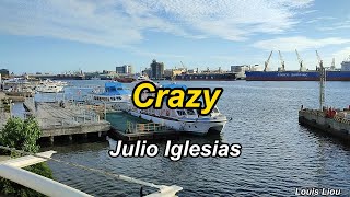 Julio Iglesias   Crazy(With Lyrics)