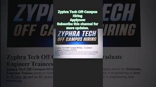 Zyphra Tech Hiring 2026 🔥 Graduate Engineer Trainee Jobs #job #jobsearch #freshers #shorts #trending