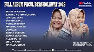 BEST ALBUM 2025 ASY SYAKIROH SITANGGAL PACUL BERSHOLAWAT