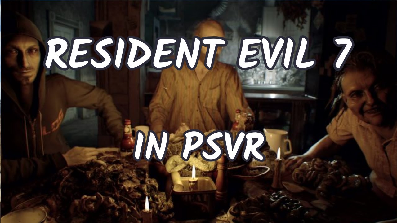 Resident Evil 7 VR DLC - Nightmare