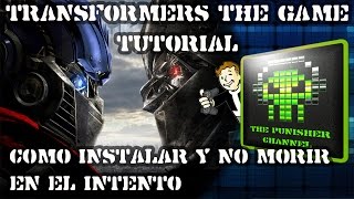 Transformers the game ► Tutorial   ► Juego Completo