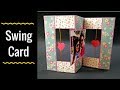 Unique handmade swing card | How to make flip flop card