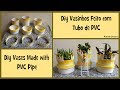 Diy Vasinhos Feito com Tubo de PVC   Diy Vase made with PVC Pipe
