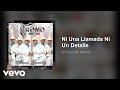 El Trono De México - Ni Una Llamada Ni Un Detalle (Audio)