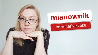 Nominative case | MIANOWNIK