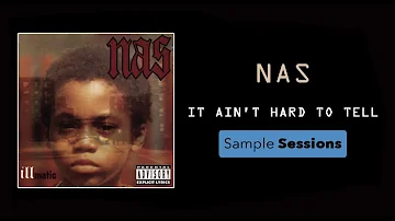 Sample Sessions - Episode 8: It Ain't Hard To Tell - Nas