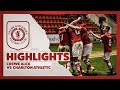 21-22 HIGHLIGHTS | Crewe Alexandra 2-1 Charlton Athletic