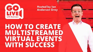 How to Easily Multistream Virtual Events screenshot 2