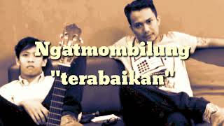 Ngatmombilung -Terabaikan
