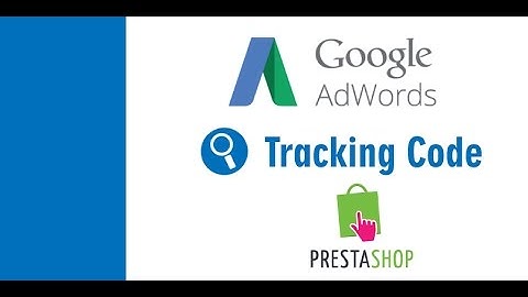 PrestaShop Google Adwords Conversion Tracking code Setup