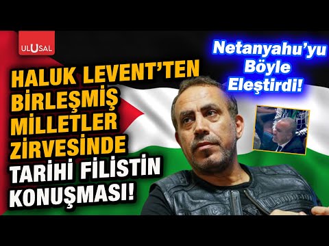 Haluk Levent dünyanın gözü önünde Filistin'i savunup Netanyahu'yu eleştirdi!