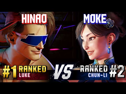 SF6 ▰ HINAO (#1 Ranked Luke) vs MOKE (#2 Ranked Chun-Li) ▰ High Level Gameplay