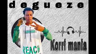 man degueze-_ horo na korri xata 