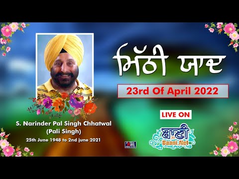 Live-Salana-Mithi-Yaad-S-Narinder-Pal-Singh-Pali-Singh-G-Rakabganj-Sahib-23-April-2022