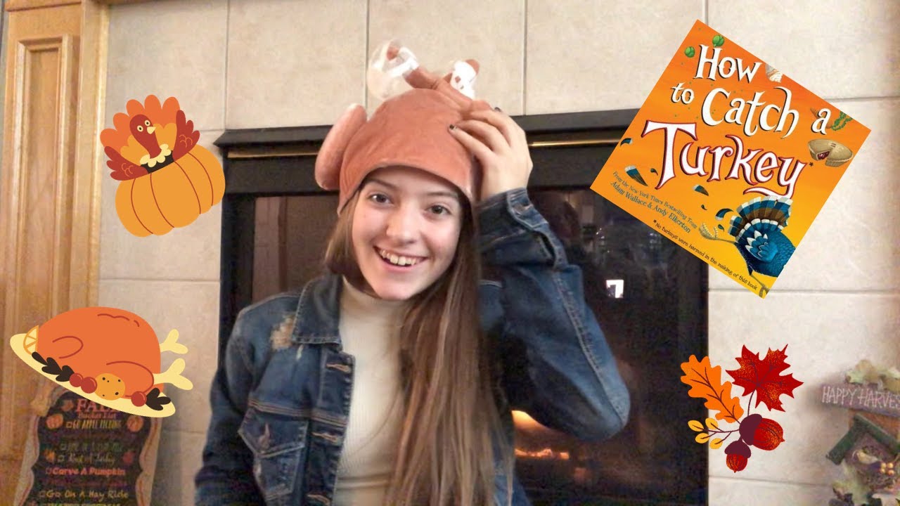HOW TO CATCH A TURKEY Kids Books Read Aloud YouTube How to catch a turkey kids books read aloud youtube