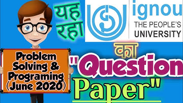IGNOU |•|(MCS 11) Problem Solving & Programing Question Paper|•|JUNE 2020 |•|Own Classroom