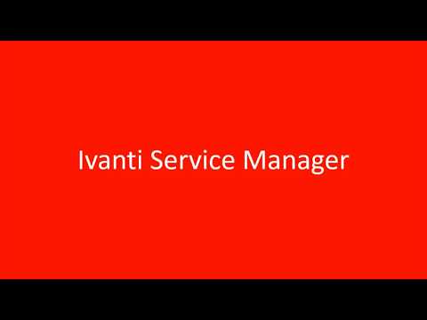 Ivanti Service Manager Workflow