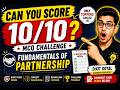 Only Toppers Can Score 10/10 | Fundamentals of Partnership MCQ Challenge | Class 12th | Dixit Goyal