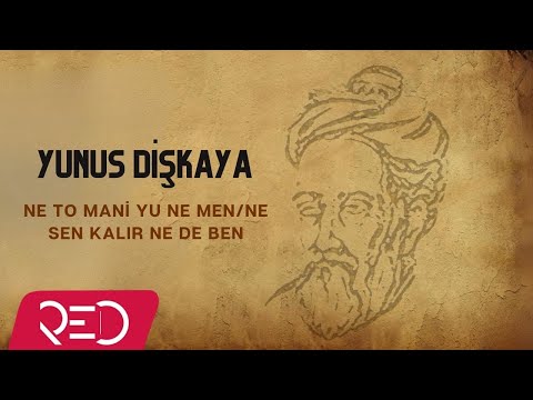 Yunus Dişkaya - Ne To Mani Yu Ne Men/Ne Sen Kalır Ne De Ben [Official Audio]