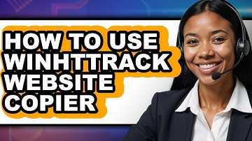 How to Use Winhttrack Website Copier - Easy Guide