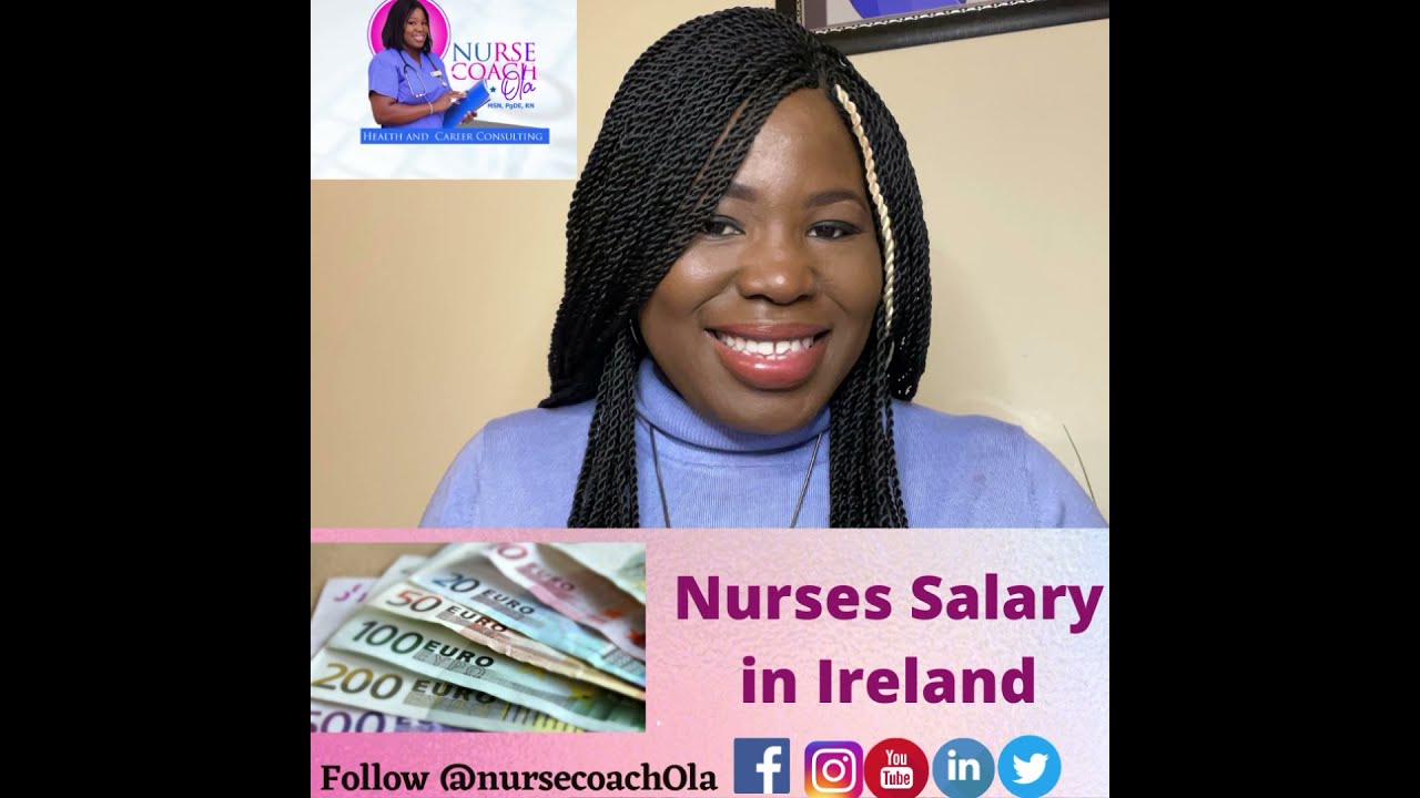 How Much Are Nurses Paid In Ireland YouTube