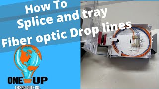 How To Splice and Tray Fiber Optic Drop Lines